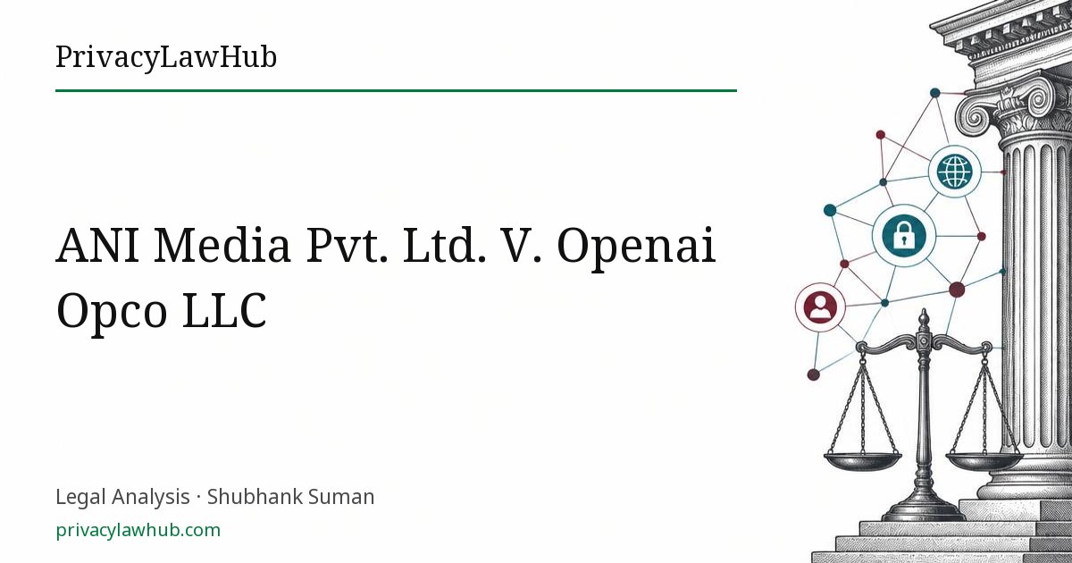 ANI Media Pvt. Ltd. V. Openai Opco LLC